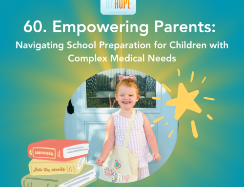 60. Empowering Parents: Navigating School Preparation for Children with Complex Medical Needs