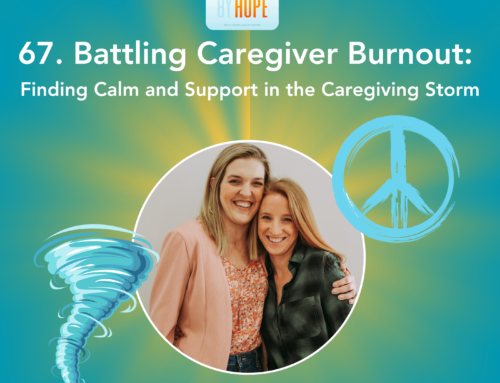 67. Battling Caregiver Burnout: Finding Calm and Support in the Caregiving Storm